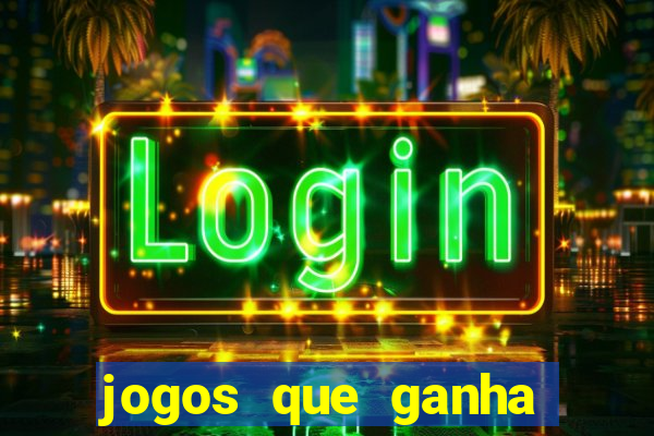 jogos que ganha dinheiro de verdade no pix na hora